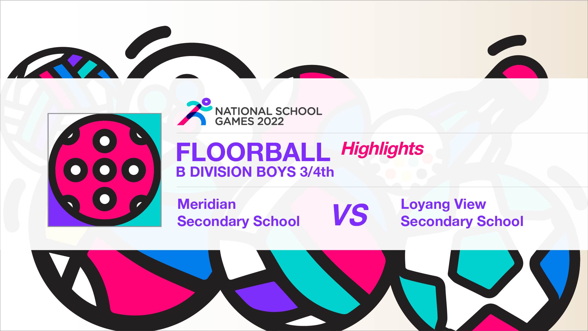 SSSC Floorball National B Div Boys 3rd/4th | Meridian Secondary School vs Loyang View Secondary School - Highlights