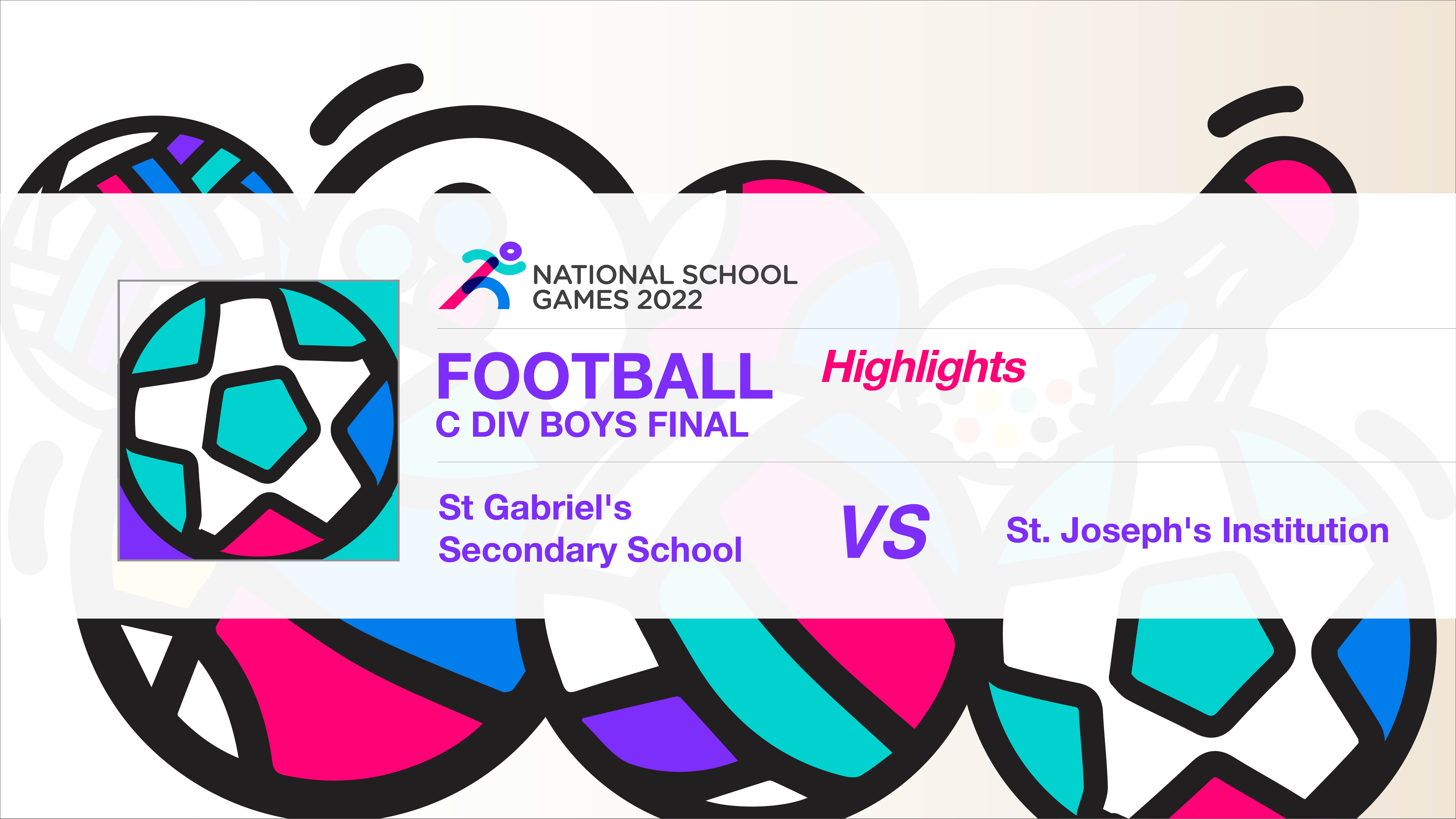 SSSC Football South Zone C Division Boys Final | St Gabriel's Secondary School vs St. Josephs's Institution - Highlights