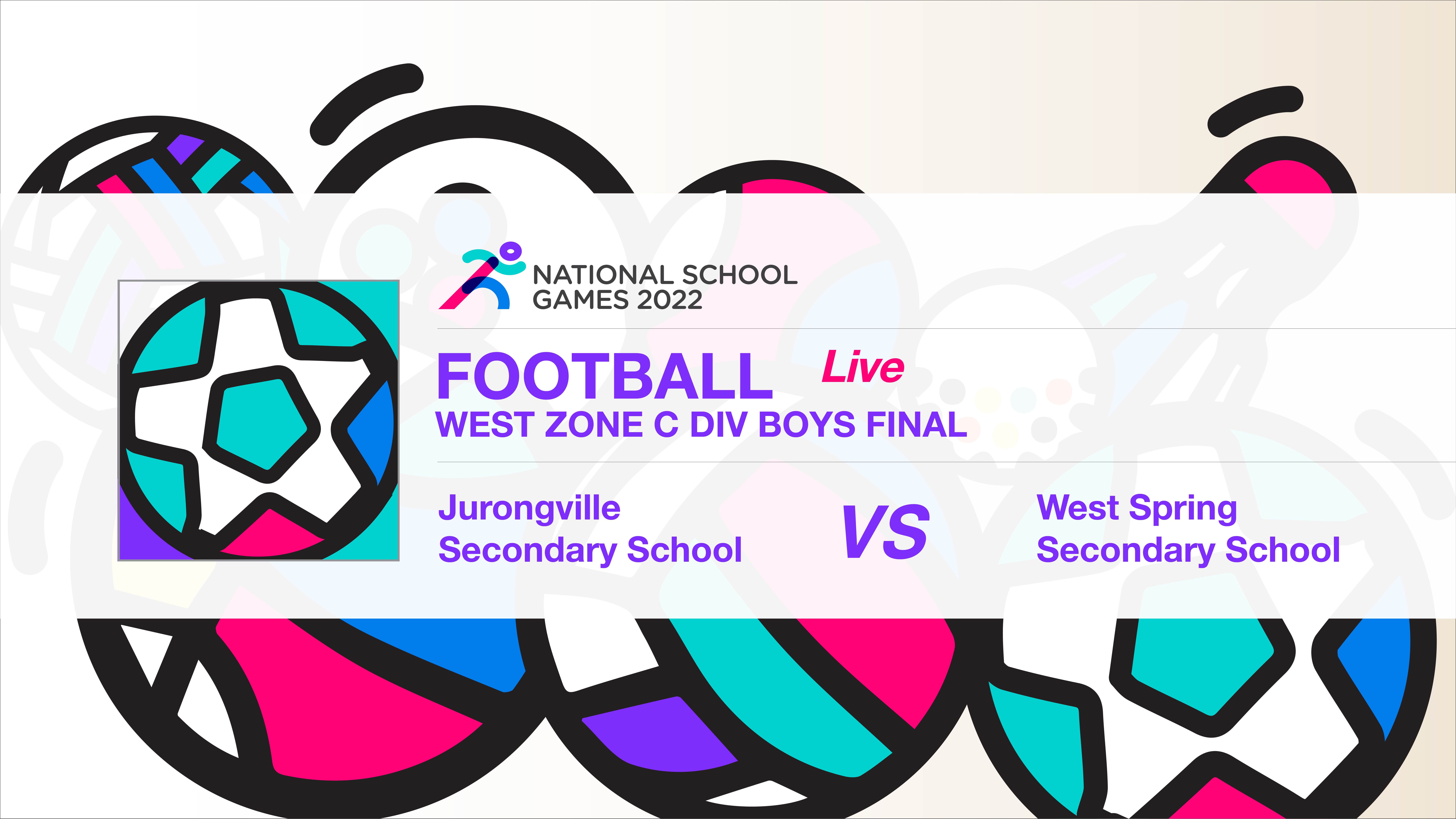 SSSC Football West Zone C Division Boys Final | Jurongville Secondary School vs West Spring Secondary School