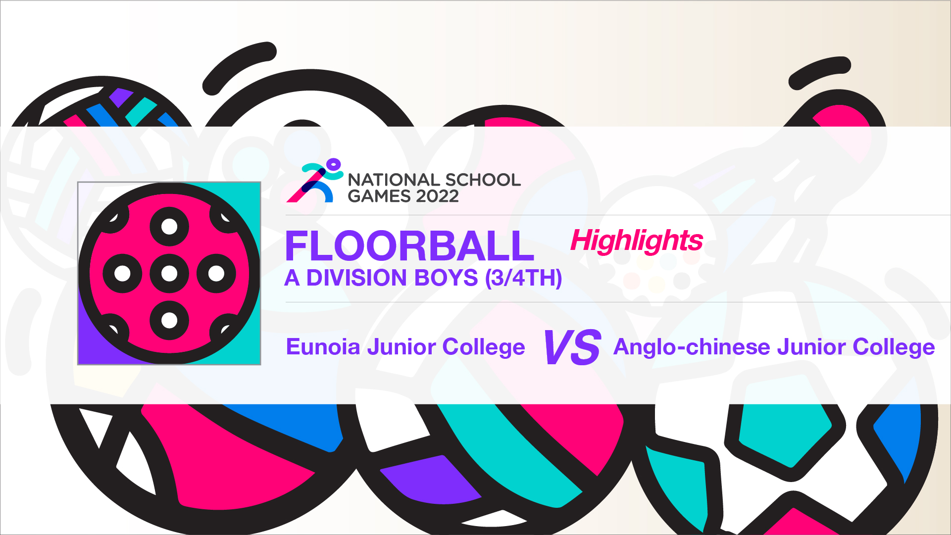 SSSC Floorball A Division Boys (3/4th) | Eunoia Junior College vs Anglo-Chinese Junior College - Highlights
