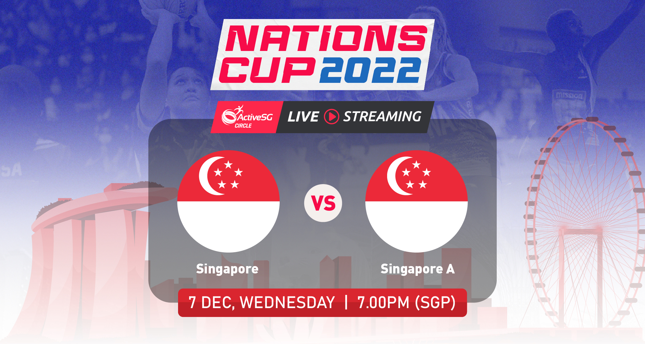 Singapore 🇸🇬 vs 🇸🇬 Singapore A | Nations Cup 2022