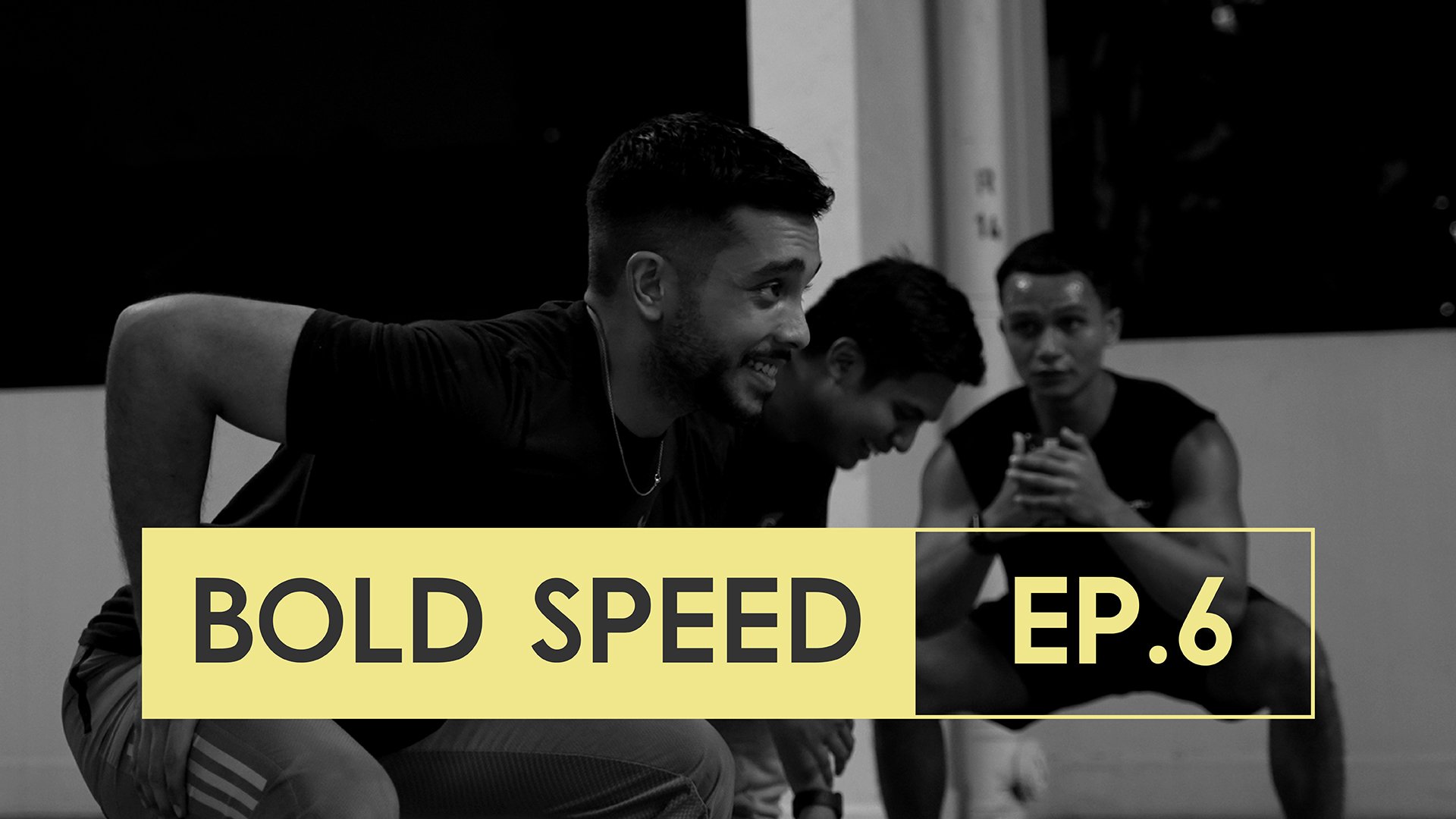 Bold Speed: Ep 6