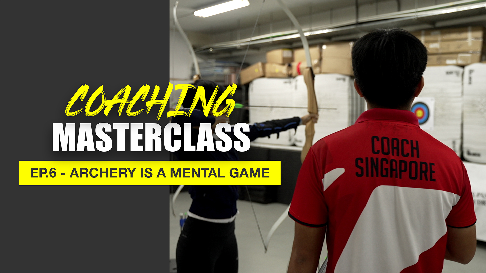 Coaching Masterclass (Archery) Ep 6 - Archery is a Mental Game