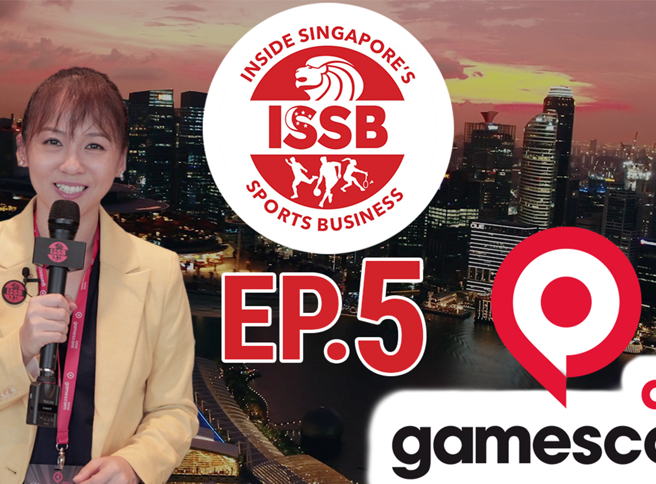 Ep 5 - Gamescom Asia 2021 Edition - E-sports