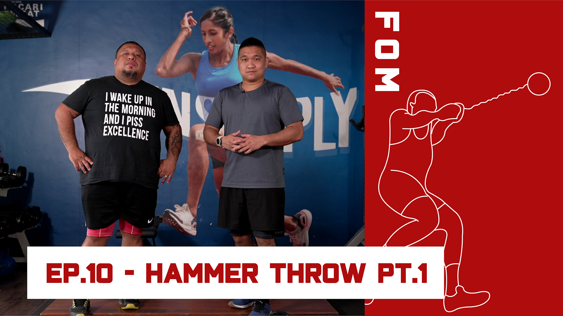 FOM Ep. 10 - Hammer Throw pt. 1