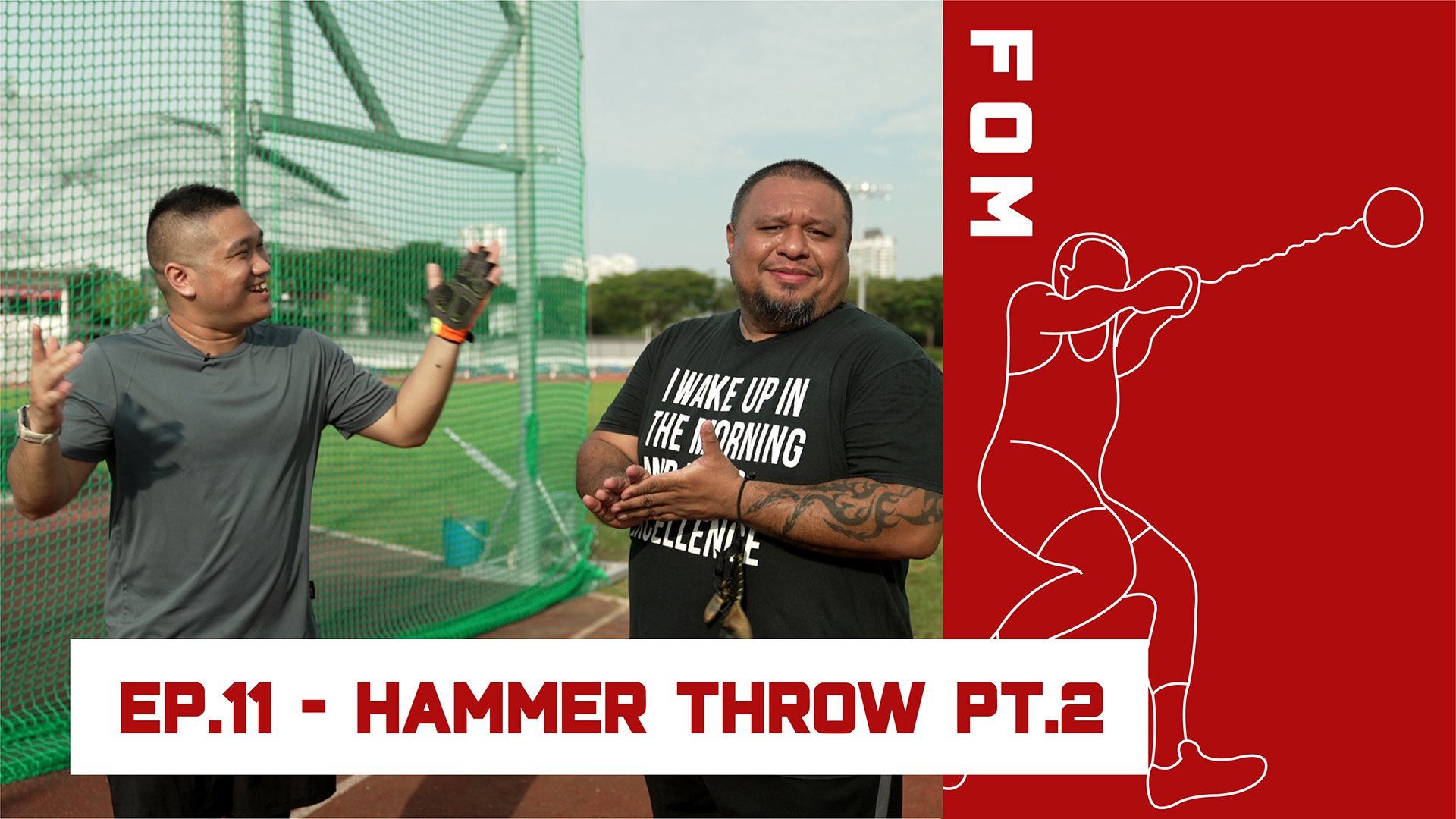 FOM Ep. 11 - Hammer Throw pt. 2