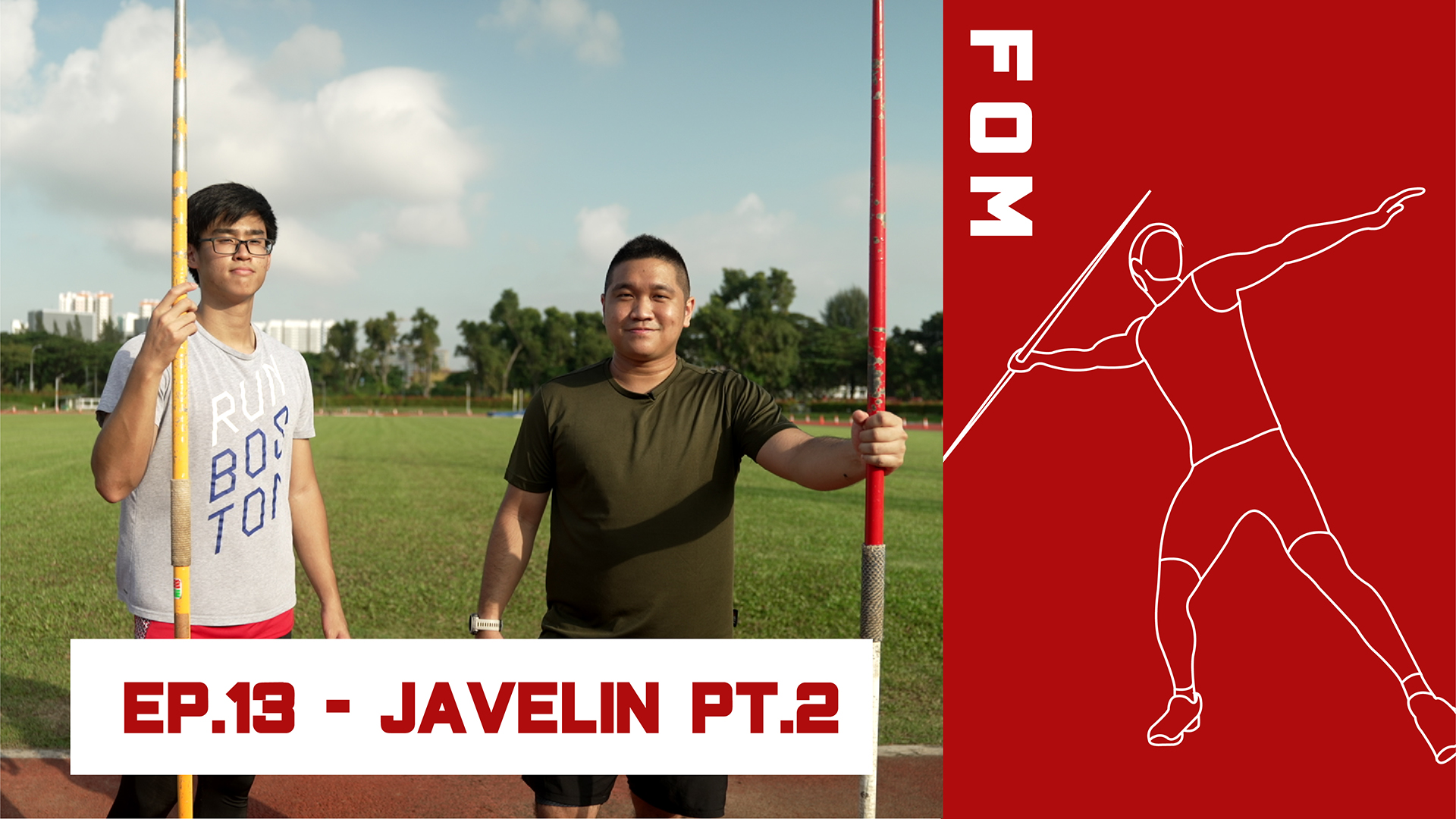 FOM Ep. 13 - Javelin pt. 2