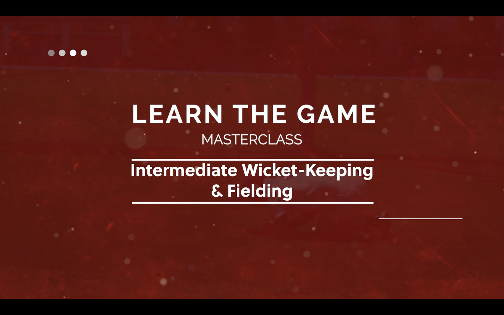 Ep 13 - Intermediate Wicket-Keeping & Fieldering