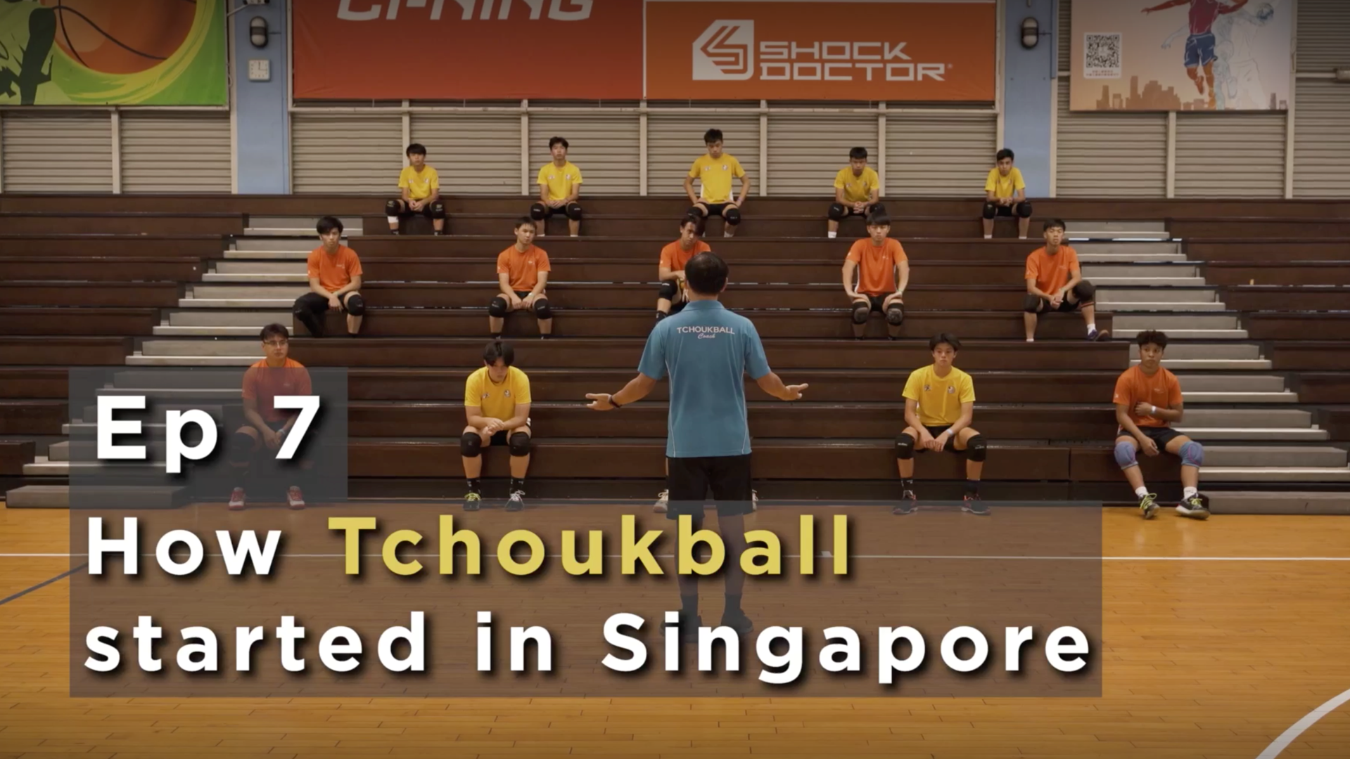 Ep 7 - How Tchoukball started in Singapore