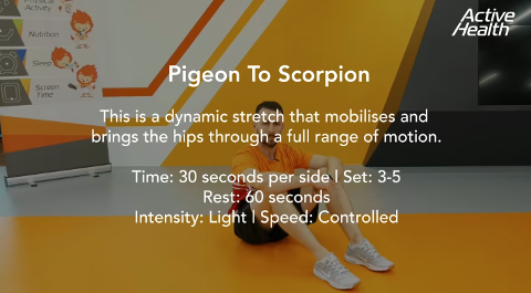 Active Health Exercises For Adults - Pigeon To Scorpion Thumbnail