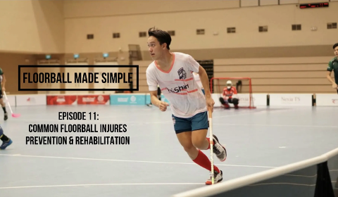 Floorball made simple Ep 11: Common Injuries Prevention and Rehabilitation Thumbnail